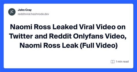 naiomi ross leaked|Exploring the Impact of the Naomi Ross Leak Privacy Concerns。